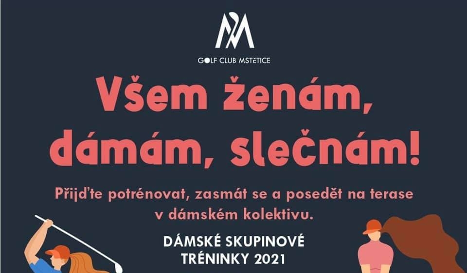 Dámské skupinové tréninky v Golf Clubu Mstětice Dámské skupinové tréninky v Golf Clubu Mstětice